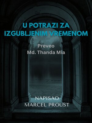 cover image of U POTRAZI ZA IZGUBLJENIM VREMENOM